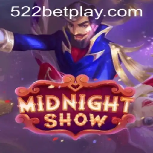 Unveiling the Thrills of MidnightShow: A Comprehensive Guide with 522bet